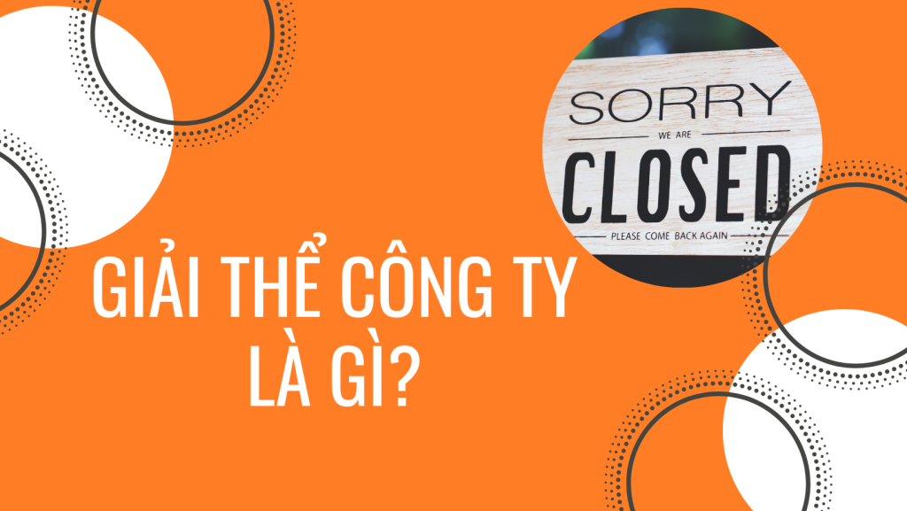 thủ tục giải thể công ty