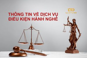 Thông tin về dịch vụ và điều kiện hành nghề