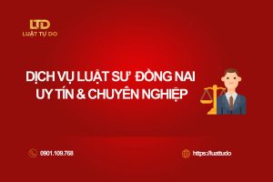 Dịch vụ Luật sư Đồng Nai