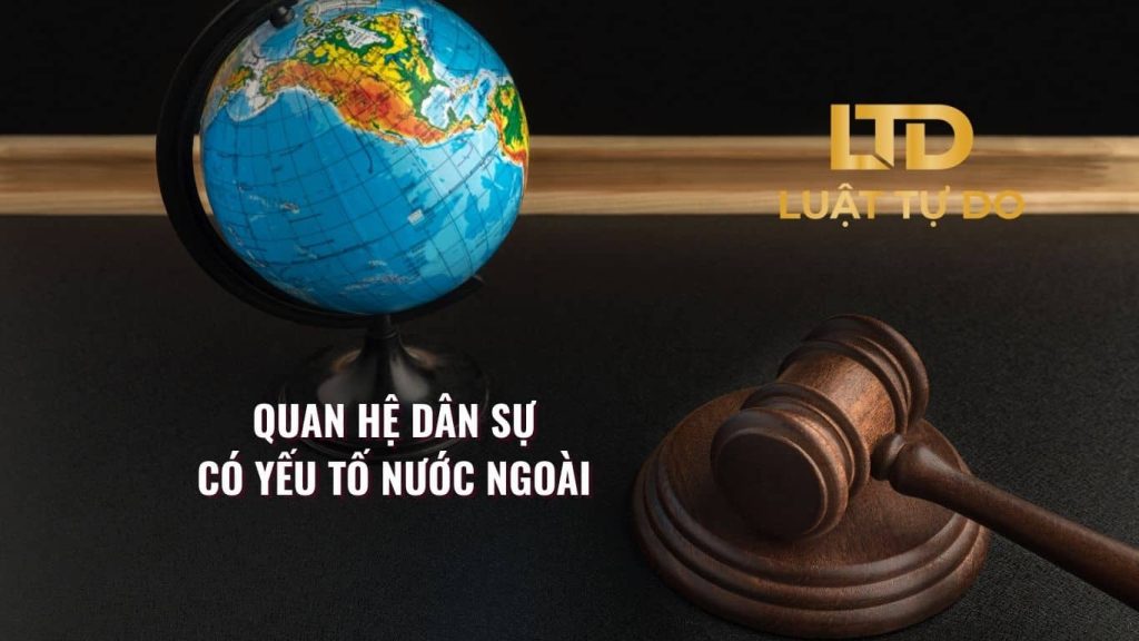 quan hệ dân sự có yếu tố nước ngoài